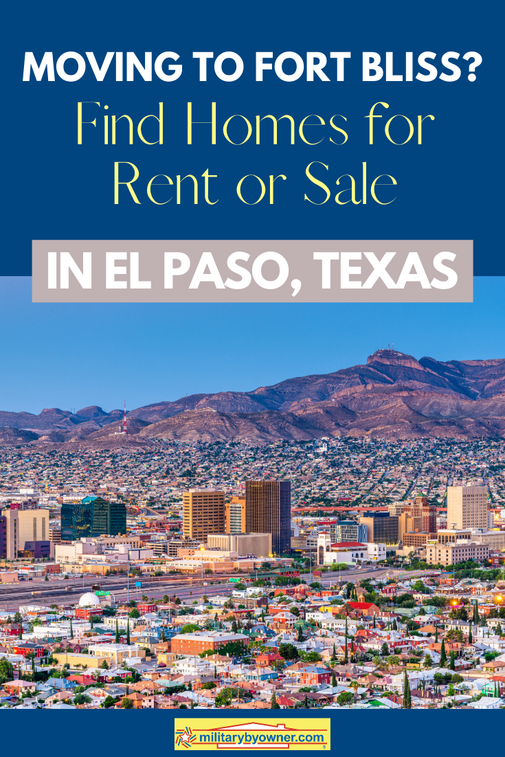 El Paso, Texas, Homes for Sale or Rent Near Fort Bliss